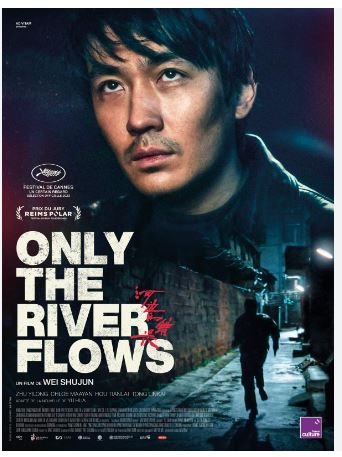 Cinéma Laruns : Only the river flows VOST