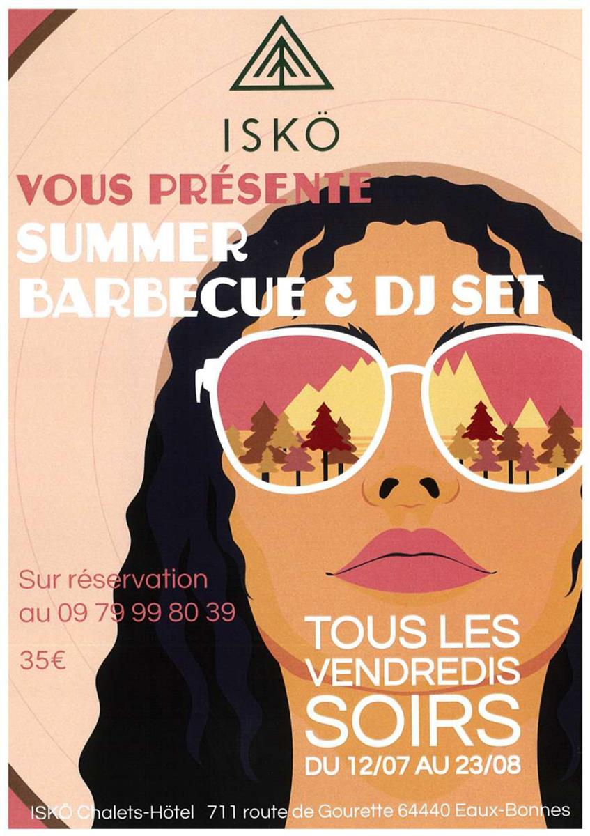 Barbecue & DJ Set - Chalets ISKO Gourette