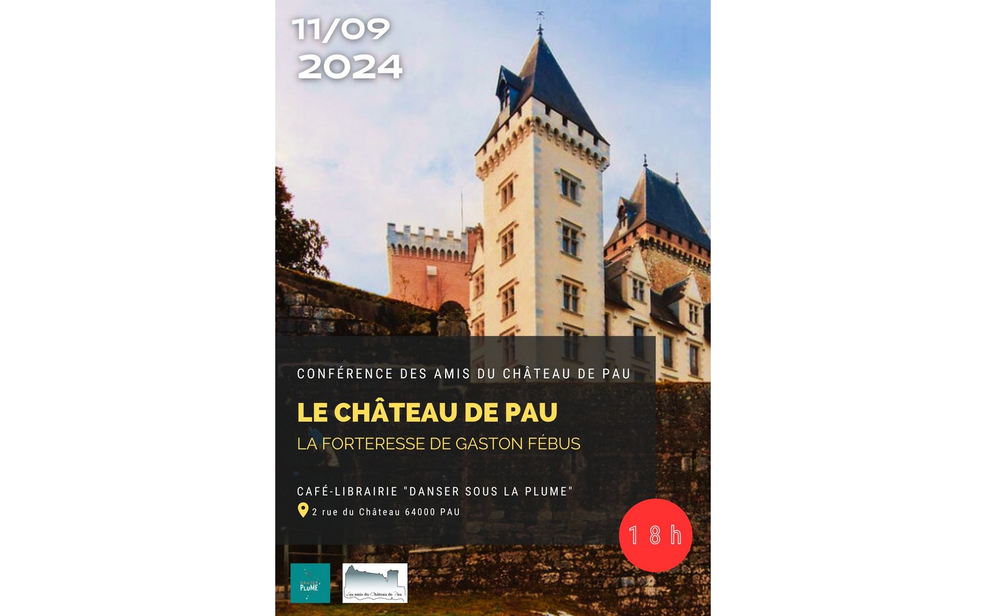 Conférence des Amis du château de pau "La fort ...