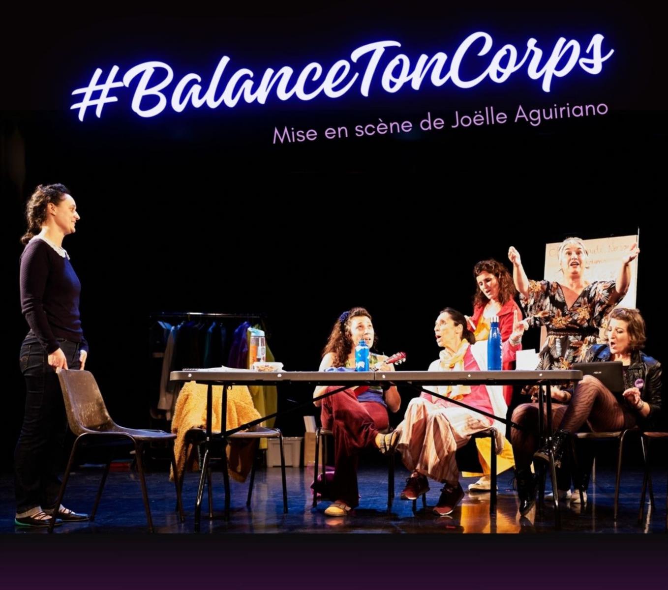 Théâtre : Balance ton corps