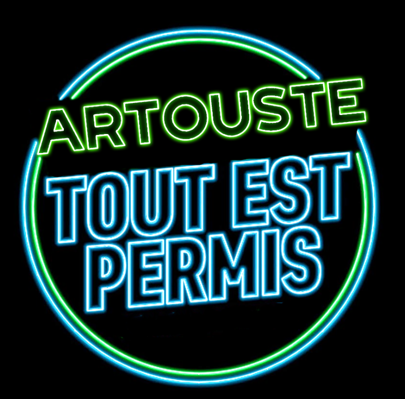 Artouste tout est permis